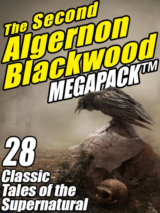 Cover image for The Second Algernon Blackwood Megapack